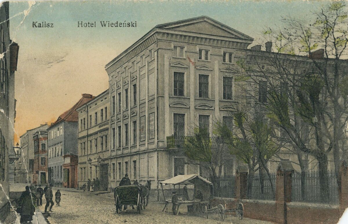 Hotel Wiedeński u zbiegu ulic Garbarskiej i Kanonickiej – Przewodnik po dawnym Kaliszu